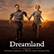 2020 Dreamland (Original Motion Picture Score by Patrick Higgins)