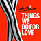 2015 Things We Do For Love (Single)