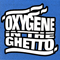 1998 Oxygene In The Ghetto (Single)