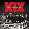 KIX ~ Rock Your Face Off