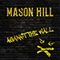 Mason Hill - Against the Wall (Single)