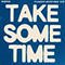2020 Take Some Time (Kyle McEvoy & Ezzy Remix)