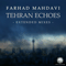2015 Tehran Echoes (Extended Mixes) (CD 1)
