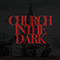 2020 Church in the Dark (Single)