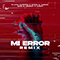 2019 Mi Error (Remix) (feat. Zion & Lennox / Wisin & Yandel / Lunay)