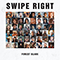 2018 Swipe Right (Single)
