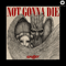 2013 Not Gonna Die (Single)