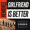 2021 Girlfriend Is Better