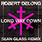 2015 Long Way Down (Sean Glass Remix)