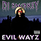 2013 Evil Wayz