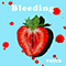 2018 Bleeding (Single)