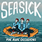 2022 Seasick (Single)