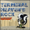 2003 Terminal Heaven's Rock (Single)