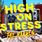 2022 High On Stress (Single)