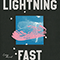 2021 Lightning Fast (Single)