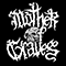 Mother Of Graves - Afraid (Single)