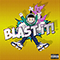 2022 Blast It! (with Tears In My Eyes) (Single)