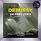 2012 Debussy: Preludes, Books 1-2 (feat. Royal Scottish National Orchestra) (2xHD 2015 Remastered)