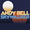 Andy Bell (GBR, Wales) - Skywalker (Single)