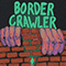 2022 Border Crawler (Single)