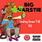Big Narstie - Smoking Grown Folk OG - EP