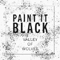 2022 Paint It Black (Single)