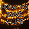 2019 How to Save a Life