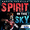 2019 Spirit In The Sky (Part 2 Remixes)