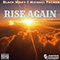 2015 Rise Again (with Black Mikey)