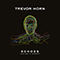 Trevor Horn - Echoes – Ancient & Modern