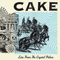 Cake ~ Live at the Crystal Palace