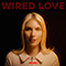 2023 Wired Love