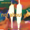 1998 Not About Us (Single)