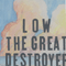 2005 The Great Destroyer