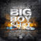 2016 Big Boy Shit (Single)