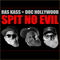 2012 Spit No Evil