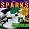 Sparks ~ When I Kiss You (I Hear Charlie Parker Playing)