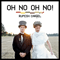2008 Oh No Oh No! (Single)