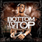 2006 Bottom To The Top (Mixtape)