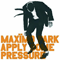 2005 Apply Some Pressure (Single, 7'' Vinyl)