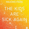 2009 The Kids Are Sick Again (EP)