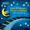 2012 Piano Lullabies: Baby's Bedtime Favorites
