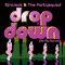 2008 Drop Down Do My Dance (with Partysquad)