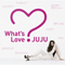 2009 What's Love?