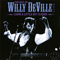 2011 Come A Little Bit Closer - The Best Of Willy Deville (Live)