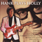 1996 Hank Plays Holly