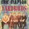 1998 Eric Clapton And Yardbirds - Rarities