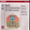 Johann Sebastian Bach - The 4 Orchestral Suites - The Violin Concertos Disc 2