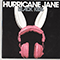 2008 Hurricane Jane (Remixes)