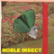 2013 Noble Insect (Single)